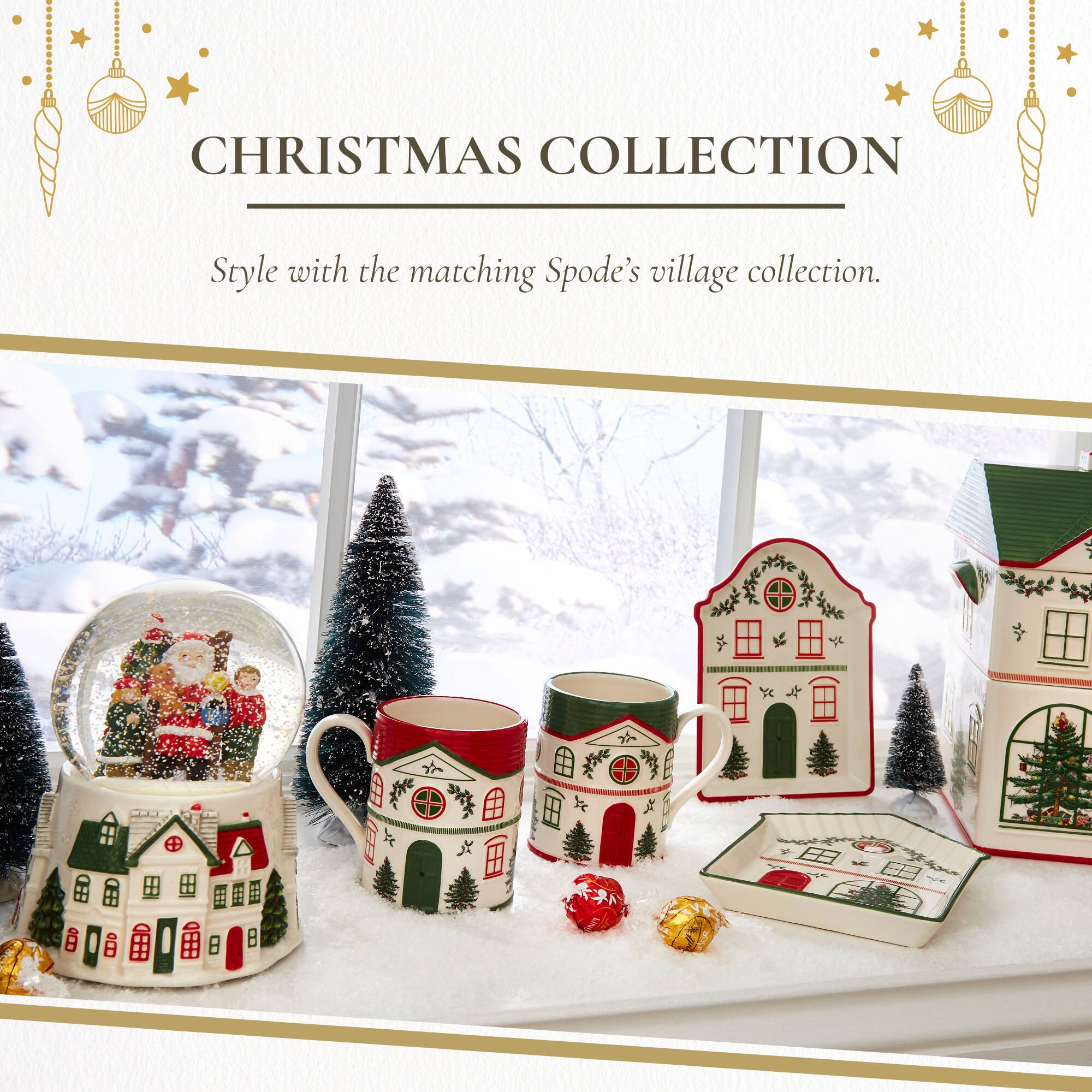 CHRISTMAS COLLECTION  
Style with the matching Spode's village collection.