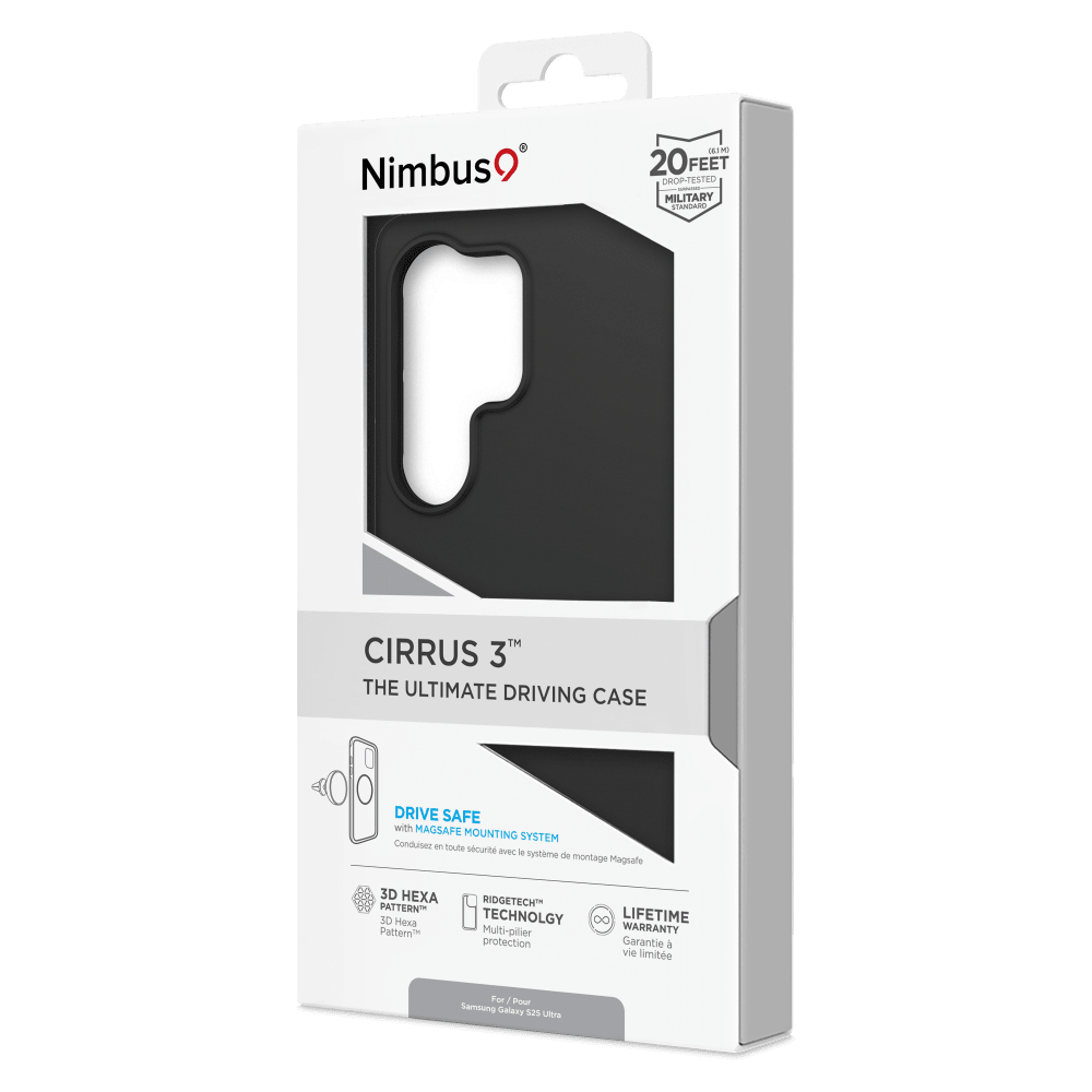 Nimbus9  
(KIM) 20 FEET DROP-TESTED MILITARY STANDARD  
CIRRUS 3" THE ULTIMATE DRIVING CASE  
DRIVE SAFE with MAGSAFE MOUNTING SYSTEM  
Conduisez en toute sécurité avec le système de montage MagSafe  
3D HEXA PATTERN RIDGETECH 3D Hexa TECHNOLOGY  
LIFETIME WARRANTY protection Garantie à vie limitée  
For Pour Samsung Galaxy S25 Ultra