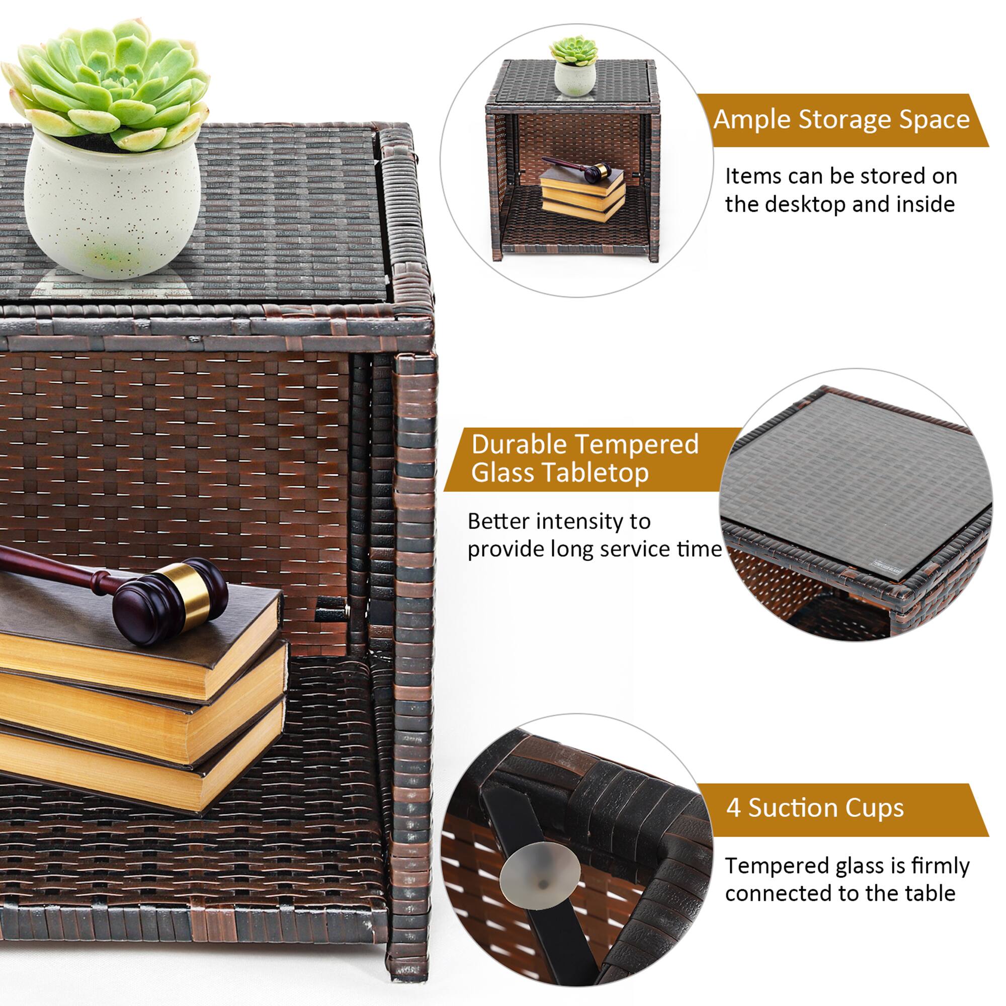 Ample Storage Space  
Items can be stored on the desktop and inside  

Durable Tempered Glass Tabletop  
Better intensity to provide long service time  

4 Suction Cups  
Tempered glass is firmly connected to the table