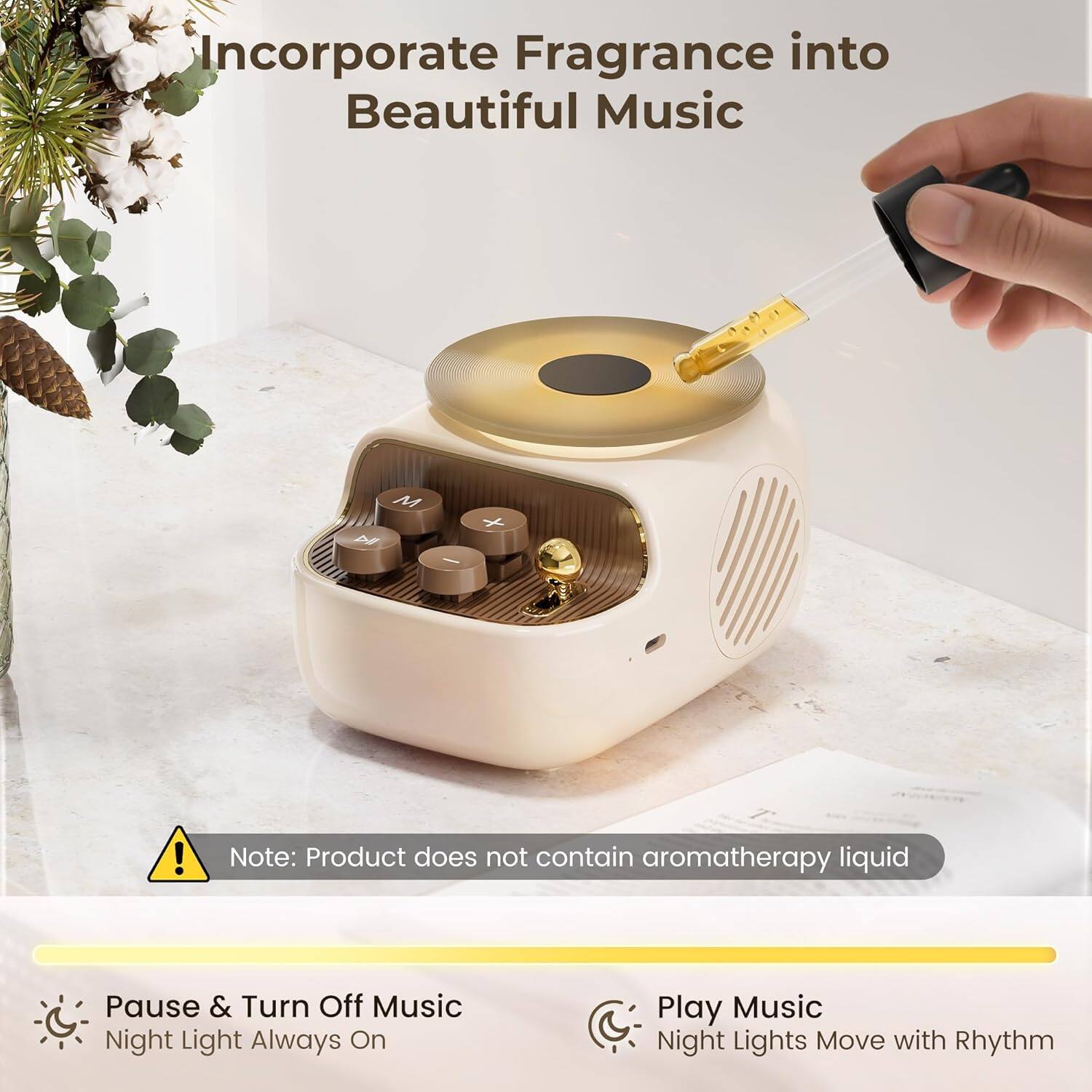 Incorporate Fragrance into Beautiful Music

Note: Product does not contain aromatherapy liquid

Pause & Turn Off Music  
Night Light Always On

Play Music  
Night Lights Move with Rhythm