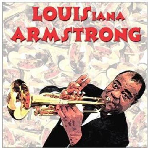 LOUISIANA ARMSTRONG