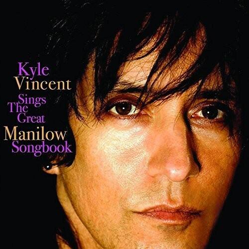 Kyle Vincent - Sings The Great Manilow Songbook   - COMPACT DISCS [CD] price history on PriceWatchPro