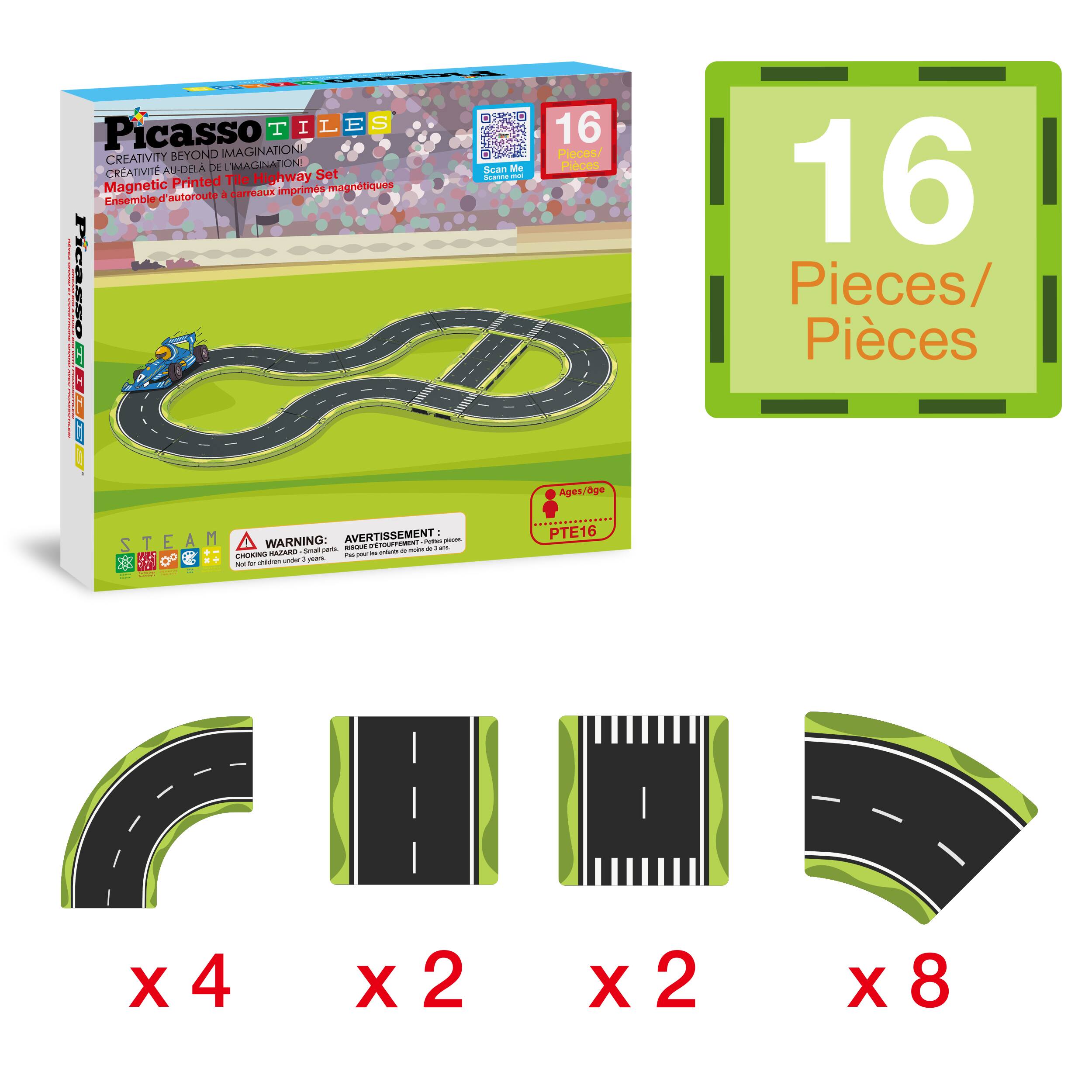 Picasso TILES  
Creativity Beyond Imagination!  
Créativité au-delà de l'Imagination!  
Magnetic Printed Tile Highway Set  
Ensemble d'autoroute à carreaux imprimés magnétiques  

16 Pieces/ Pièces  

x 4  
x 2  
x 2  
x 8  

STEAM  
WARNING: Avertissement:  
Choking Hazard - Small parts. Not for children under 3 years.  
PTE16  

Scan Me