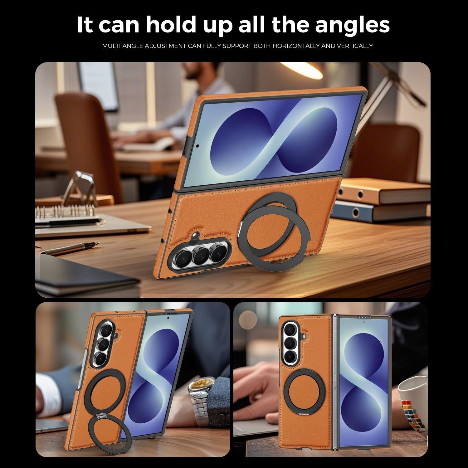 It can hold up all the angles  
MULTI ANGLE ADJUSTMENT CAN FULLY SUPPORT BOTH HORIZONTALLY AND VERTICALLY