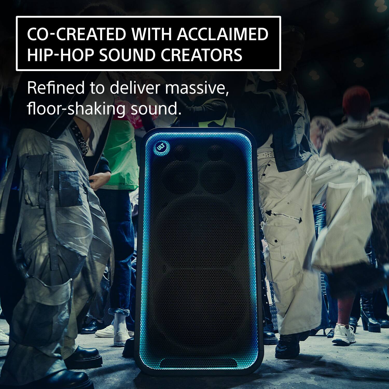 CO-CREATED WITH ACCLAIMED HIP-HOP SOUND CREATORS

Refined to deliver massive, floor-shaking sound.