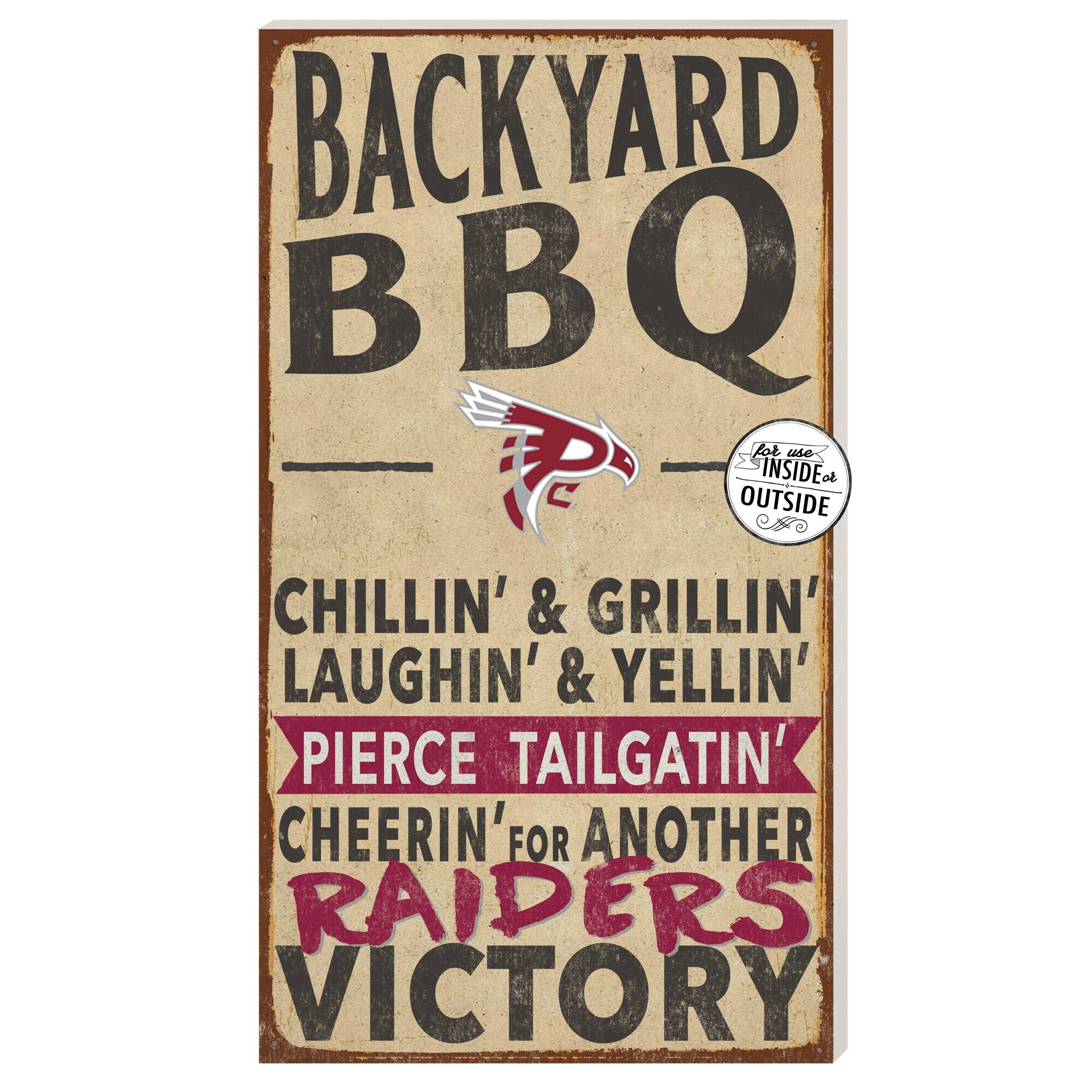 BACKYARD BBQ

CHILLIN' & GRILLIN'  
LAUGHIN' & YELLIN'  
PIERCETAILGATIN'  
CHEERIN' FOR ANOTHER  
RAIDERS VICTORY

For use INSIDE & OUTSIDE
