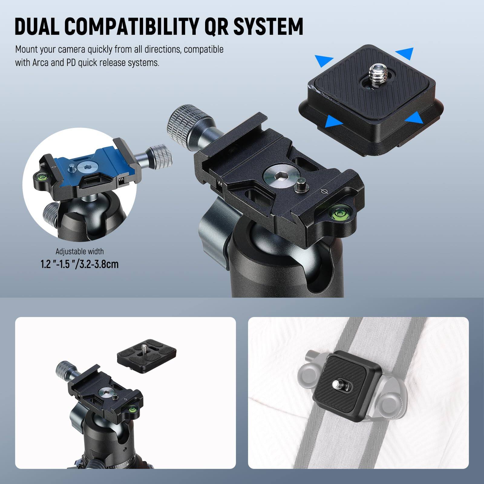 DUAL COMPATIBILITY QR SYSTEM

Mount your camera quickly from all directions, compatible with Arca and PD quick release systems.

Adjustable width 1.2"-1.5" / 3.2-3.8cm