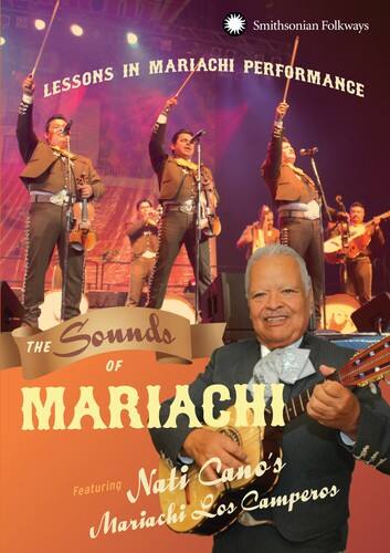 Nati Cano - The Sounds of Mariachi: Lessons in Mariachi Performance   - DVD