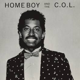 Home Boy & the C.O.L. - Home Boy & The C.O.L. - VINYL LP
