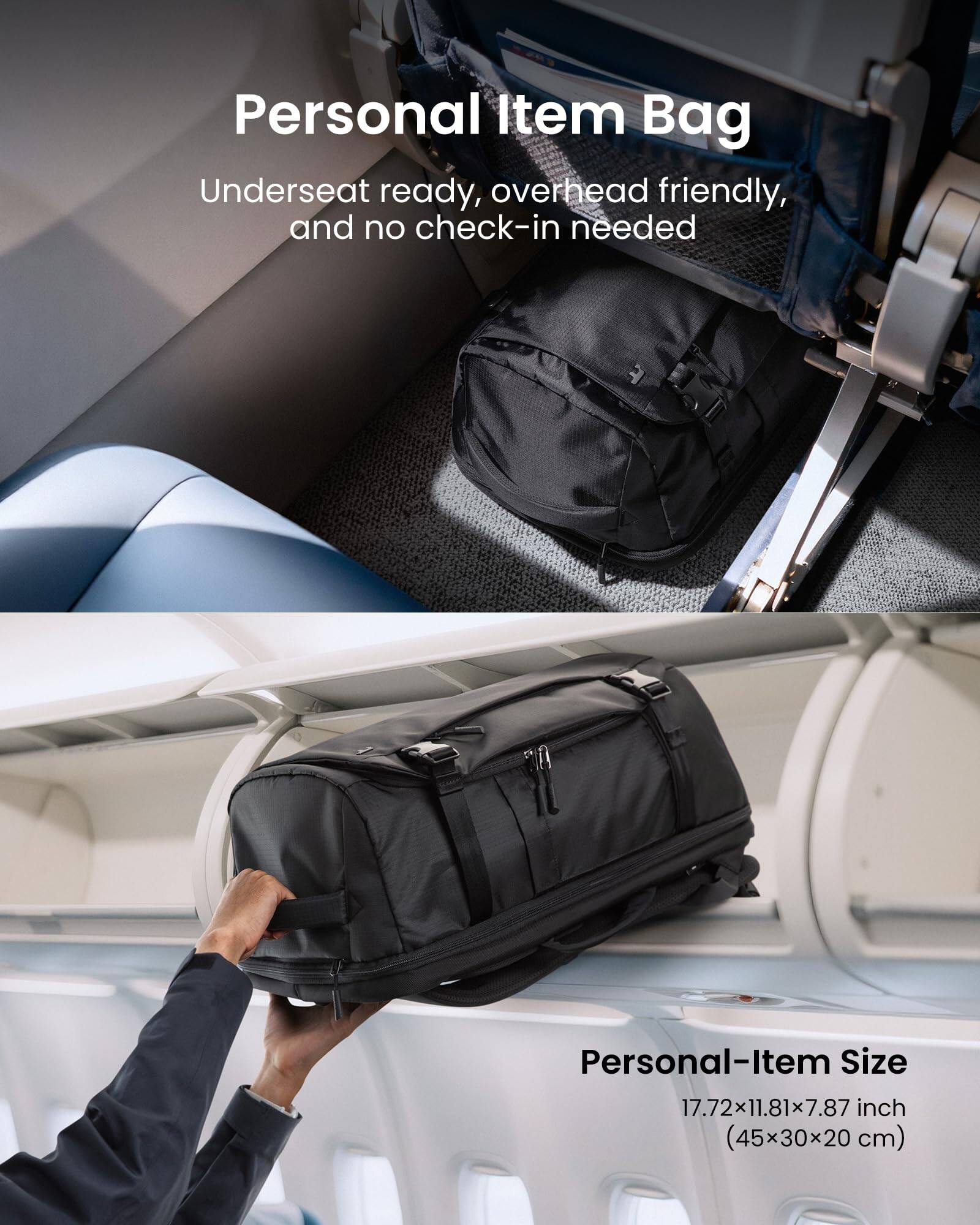 Personal Item Bag  
Underseat ready, overhead friendly, and no check-in needed  

Personal-Item Size  
17.72x11.81x7.87 inch (45x30x20 cm)
