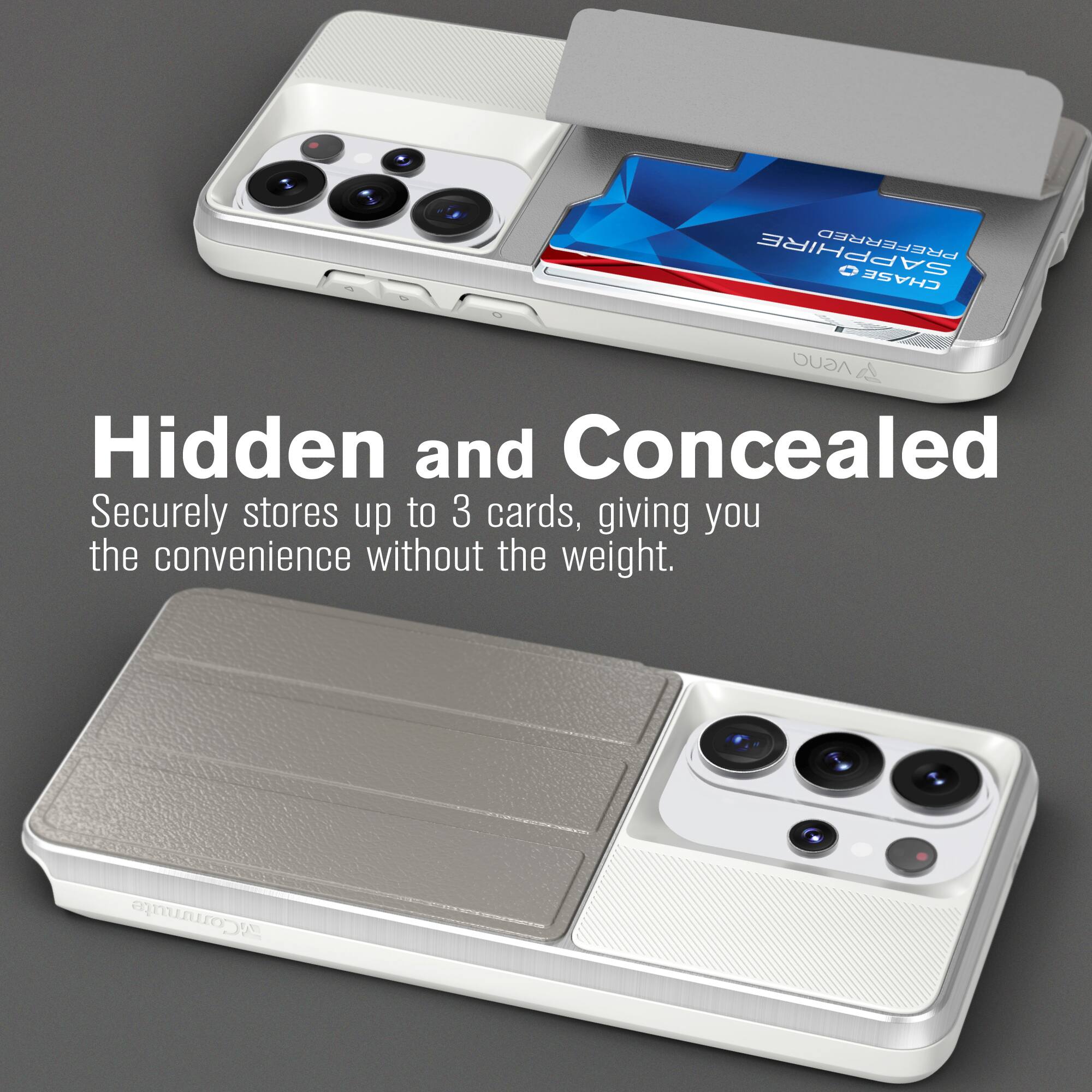Hidden and Concealed  
Securely stores up to 3 cards, giving you the convenience without the weight.