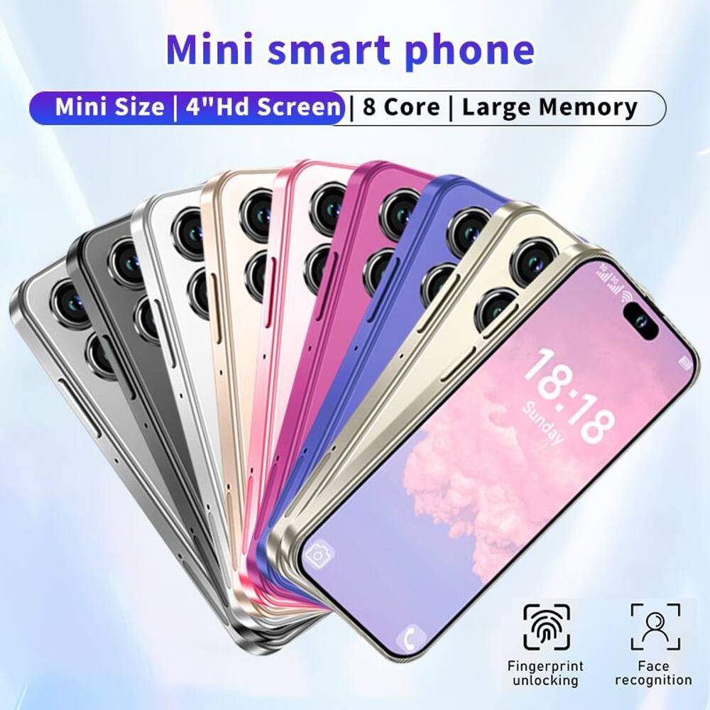 Mini smart phone  
Mini Size | 4" Hd Screen | 8 Core | Large Memory  
18:18 Sunday  
Fingerprint Face unlocking recognition