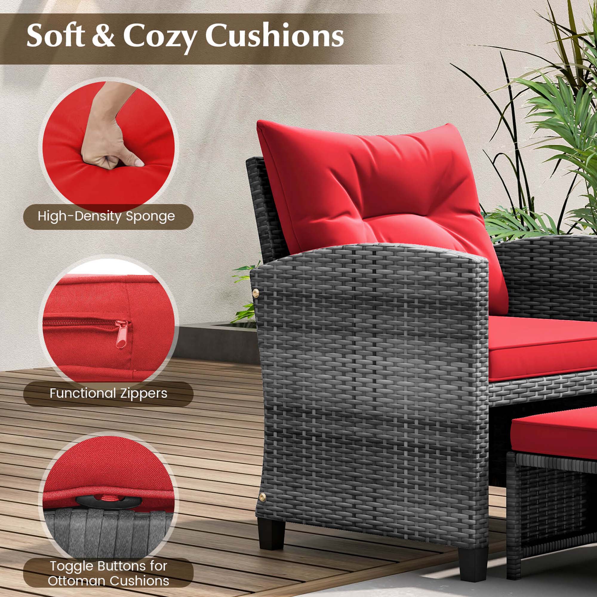 Soft & Cozy Cushions

- High-Density Sponge
- Functional Zippers
- Toggle Buttons for Ottoman Cushions