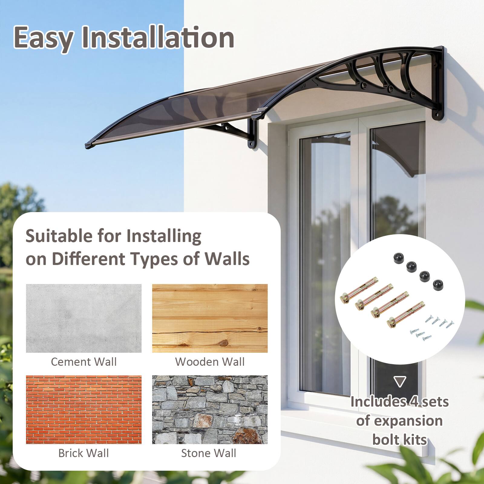 Easy Installation  
Suitable for Installing on Different Types of Walls  
Cement Wall  
Wooden Wall  
Brick Wall  
Stone Wall  
Includes 4 sets of expansion bolt kits