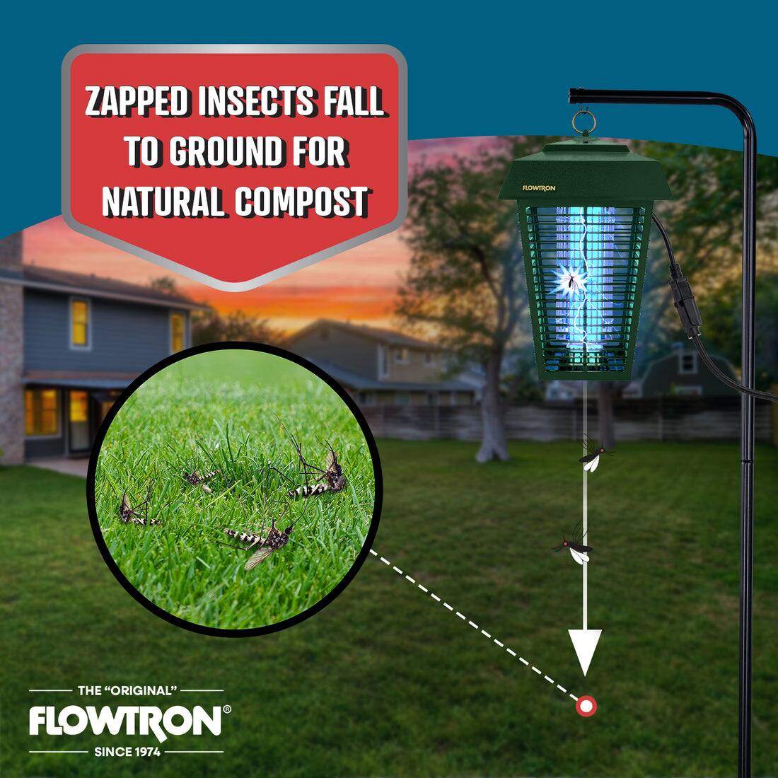 ZAPPED INSECTS FALL TO GROUND FOR NATURAL COMPOST  
JW - THE "ORIGINAL" FLOWTRON SINCE 1974