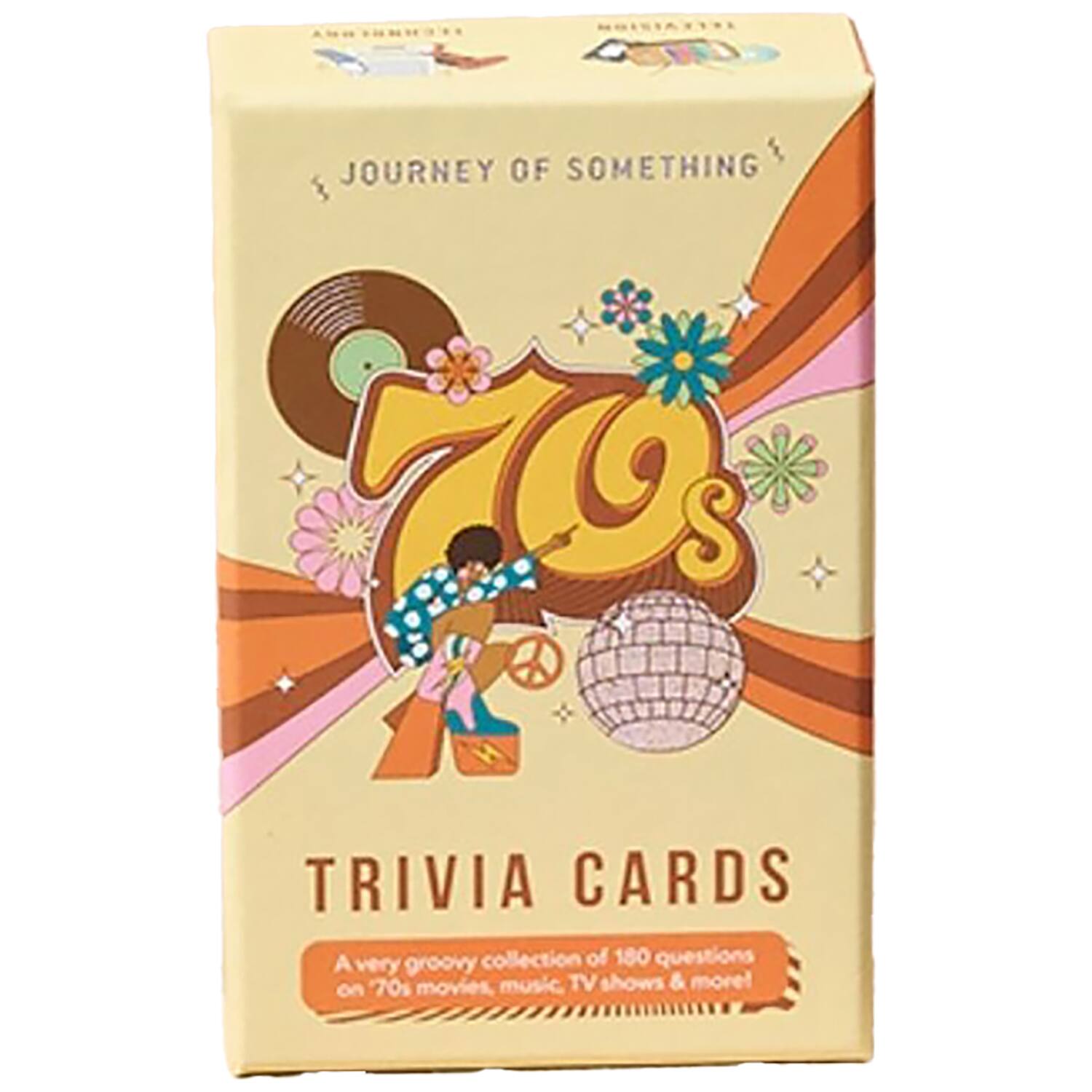 JOURNEY OF SOMETHING

TRIVIA CARDS
A collection of 180 questions very groovy on 70% movies, music, TV shows & more!