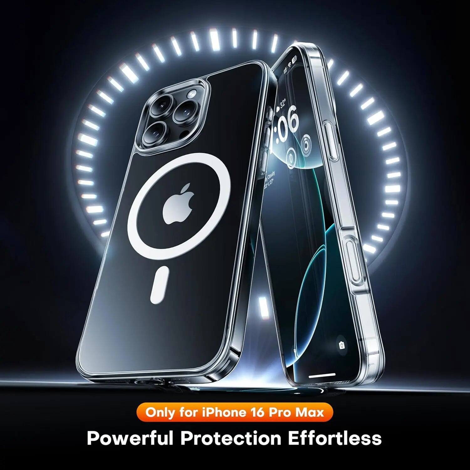32 7:06 551:27  
Only for iPhone 16 Pro Max  
Powerful Protection Effortless