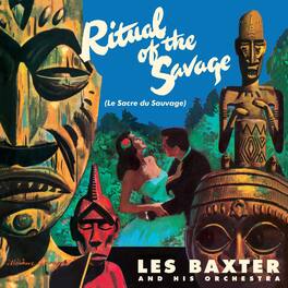 Les Baxter - Ritual Of The Savage - VINYL LP