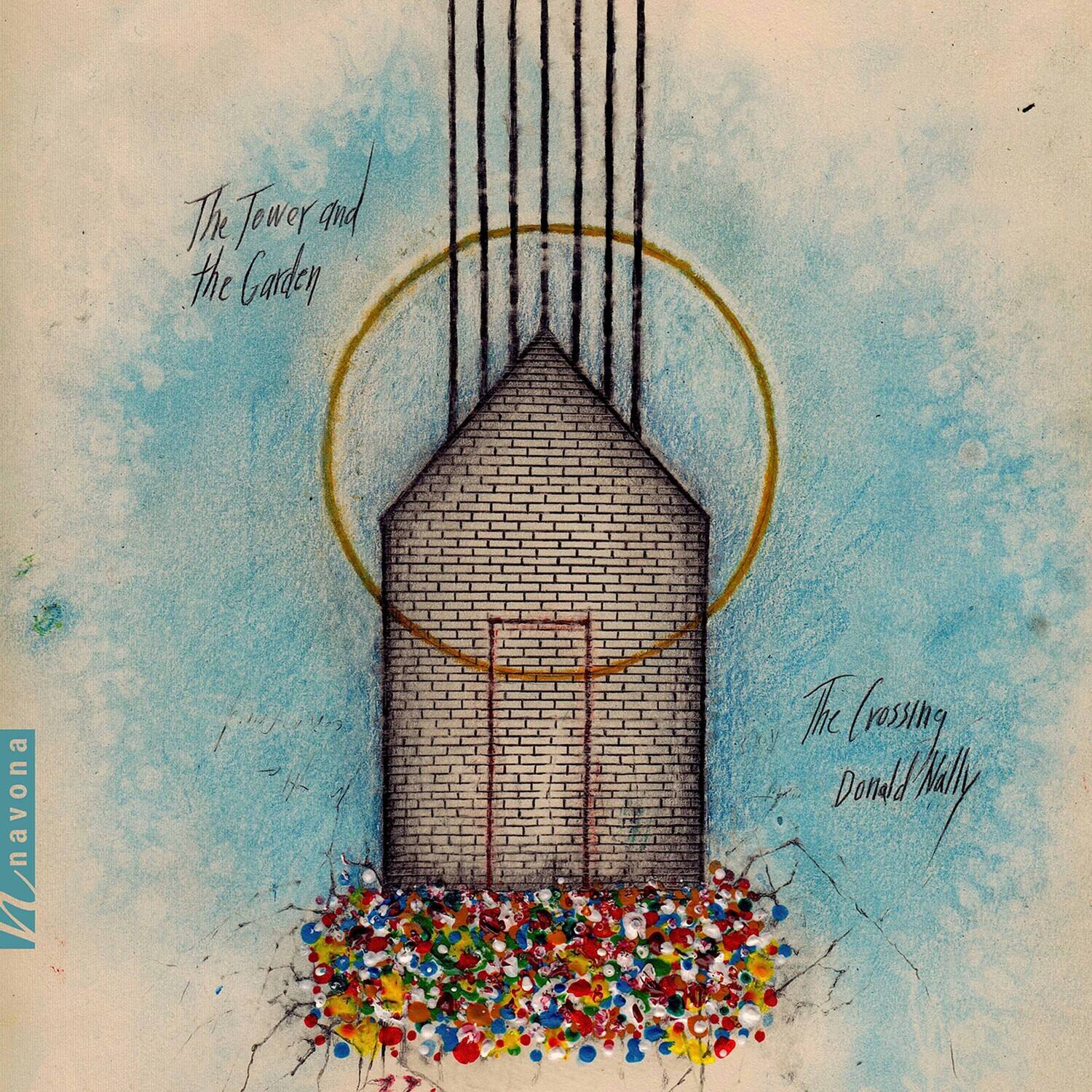 The Crossing Nally - Tower & Garden   - COMPACT DISCS [CD]