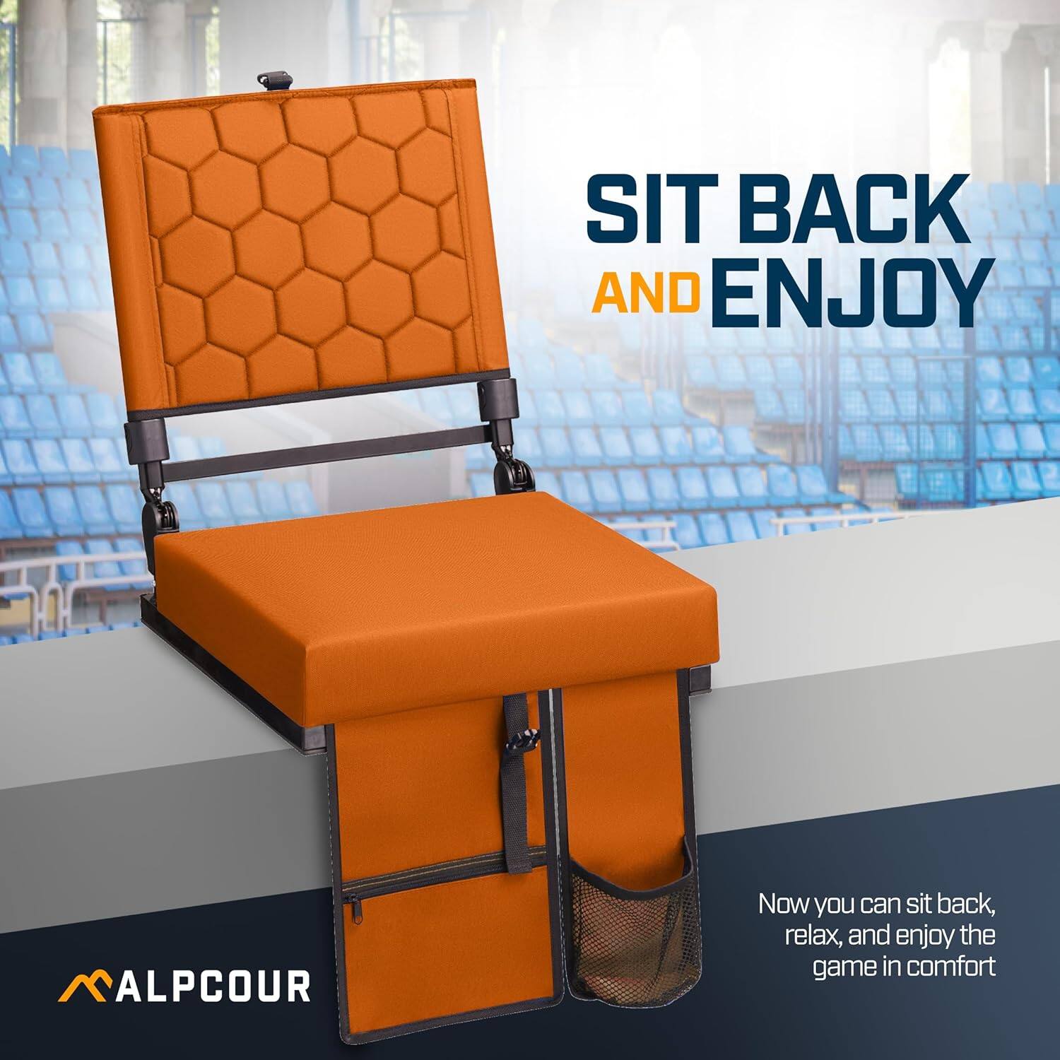 SIT BACK AND ENJOY

Now you can sit back, relax, and enjoy the game in comfort

ALPCOUR