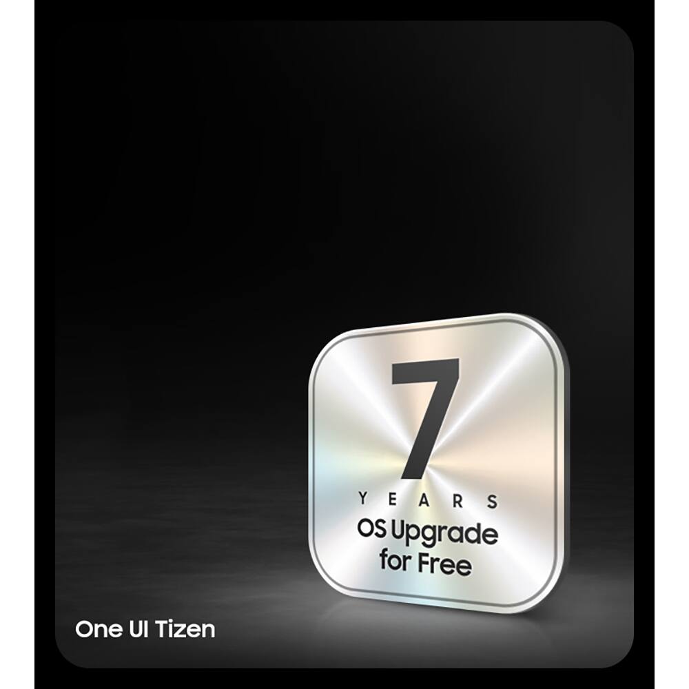 7 YEARS OS Upgrade for Free  
One UI Tizen