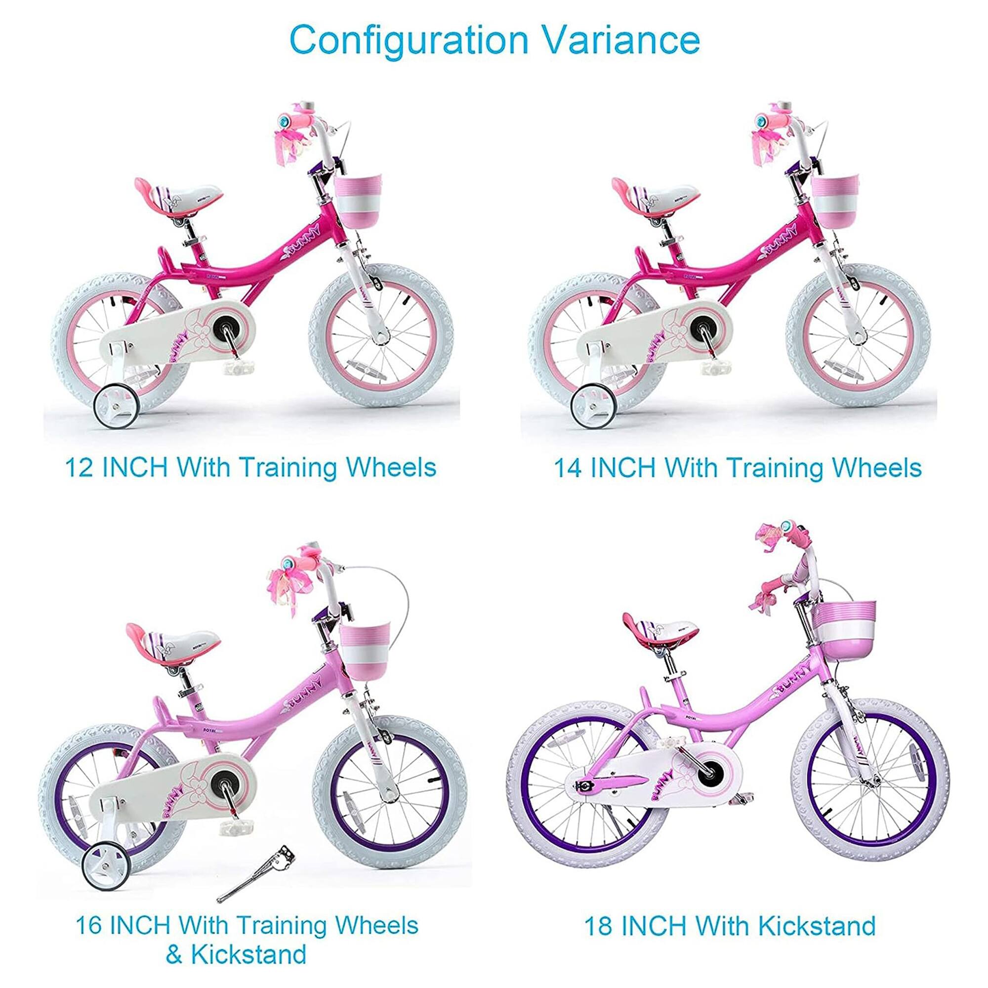 Configuration Variance

- 12 INCH With Training Wheels
- 14 INCH With Training Wheels
- 16 INCH With Training Wheels & Kickstand
- 18 INCH With Kickstand