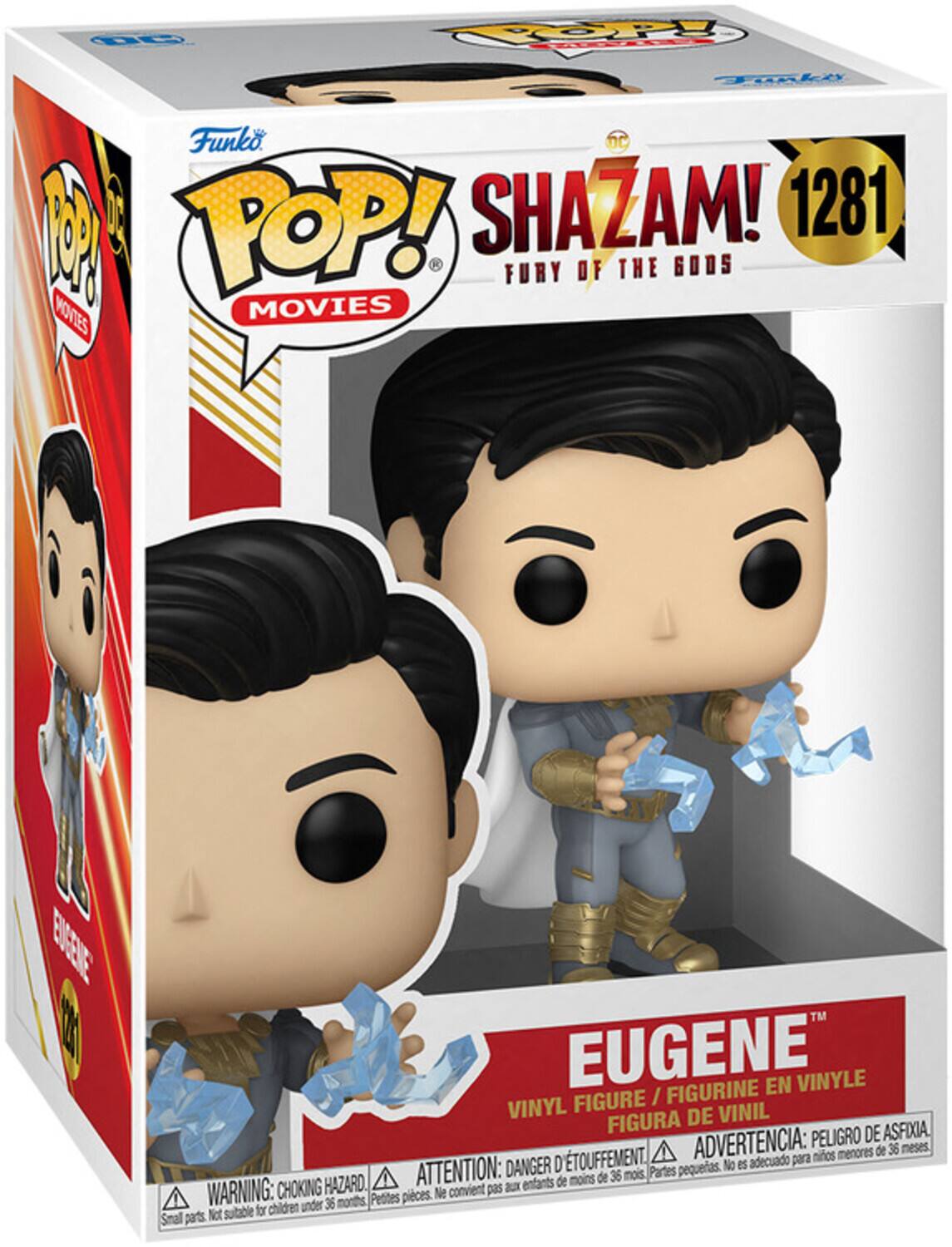 POP! SHAZAM! 1281 FURY OF THE GODS MOVIES EUGENE EUGENE FIGURINE EN VINYLE FIGURE / VINYL FIGURA DE VINIL PELIGRO DE ASFIXIA. ADVERTENCIA: PELIGRO DE ASFIXIA. ADVERTENCIA: DANGER D'ETOUFFEMENT. Partes pequeas. No es adecuado para moinos de 36 mois WARNING: CHOKING HAZARD. Petites pieces. Ne children under 36 months Not sutable for Smal parts