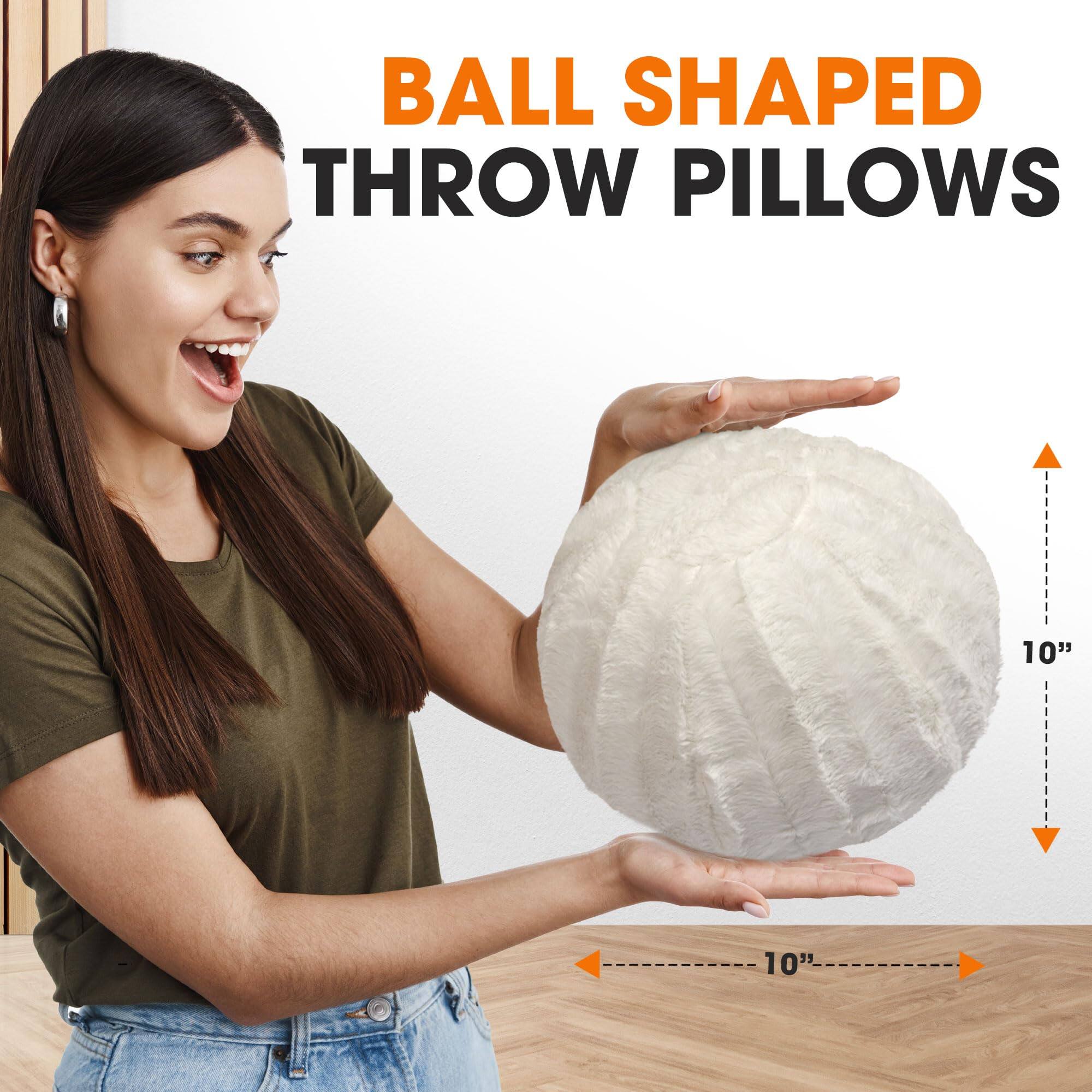 BALL SHAPED THROW PILLOWS

10"