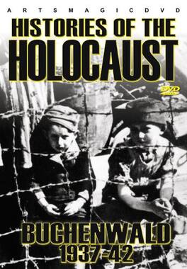 Histories of the Holocaust: Buchenwald 1937-42 - DVD