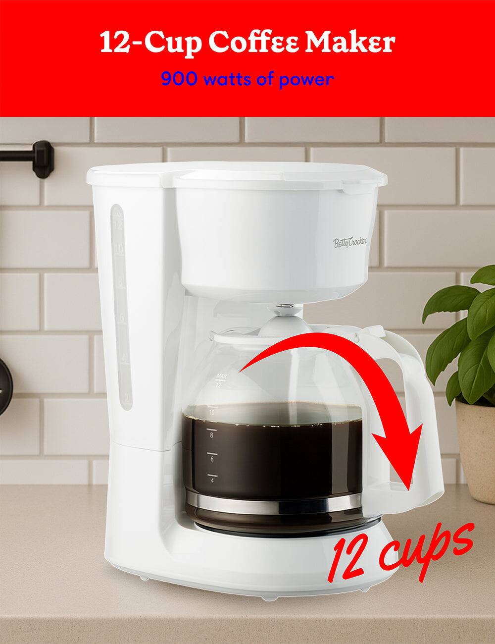 12-Cup Coffee Maker  
900 watts of power  
Betty Crocker  
12 cups