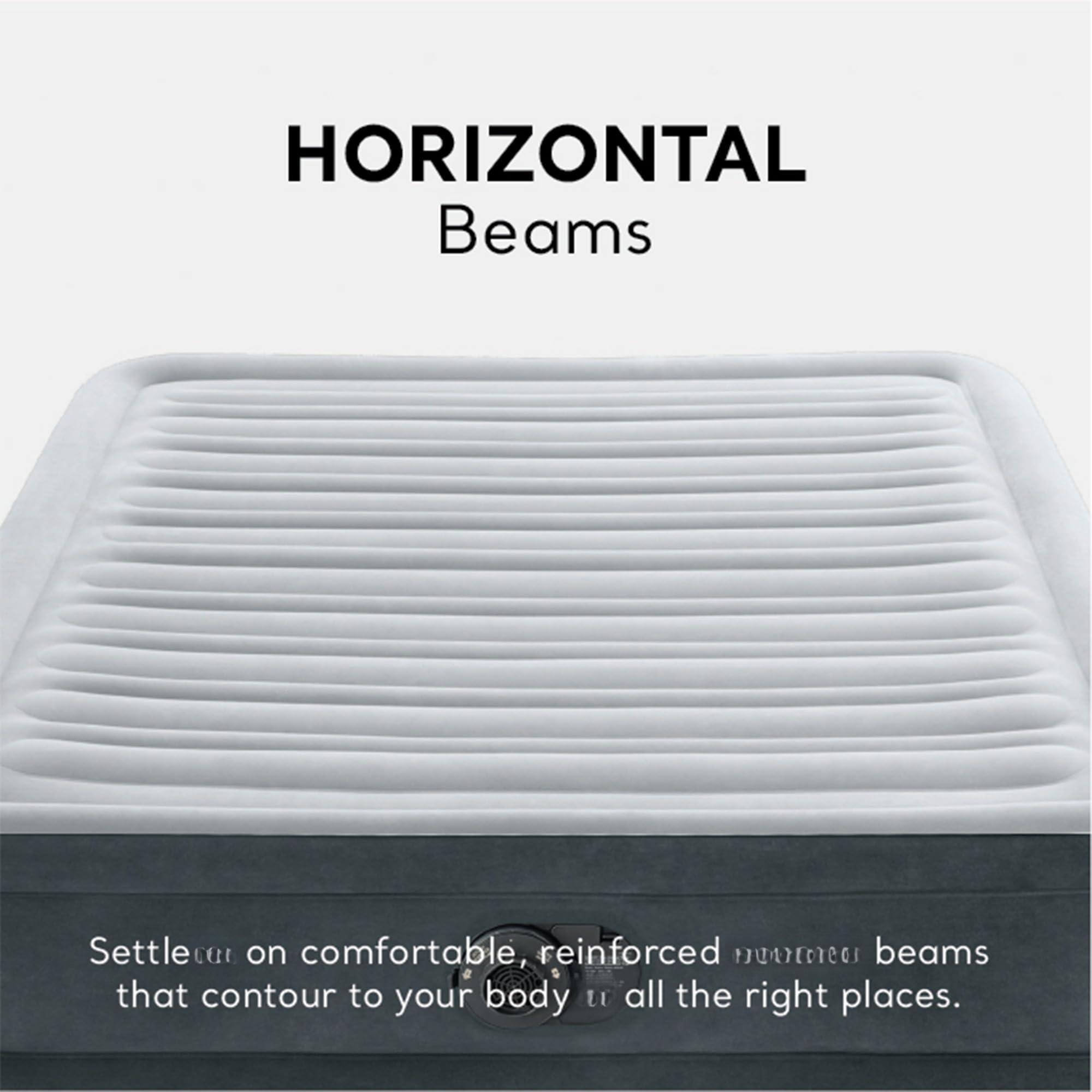 HORIZONTAL Beams

Settle on comfortable, reinforced U-shaped beams that contour to your body in all the right places.