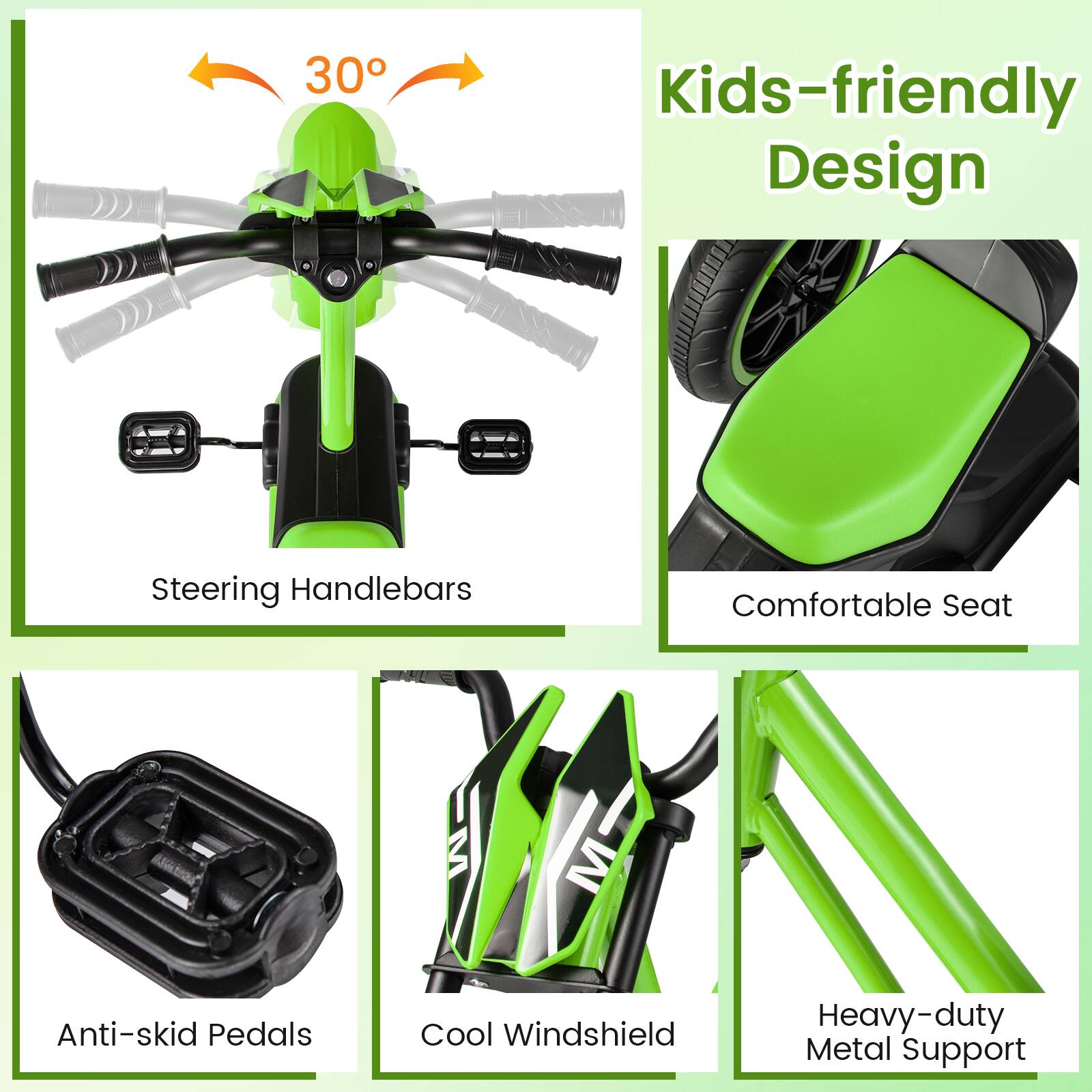 - Kids-friendly Design
- Steering Handlebars
- Comfortable Seat
- Anti-skid Pedals
- Cool Windshield
- Heavy-duty Metal Support