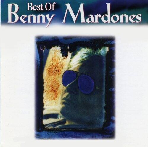 Best Of Benny Mardones