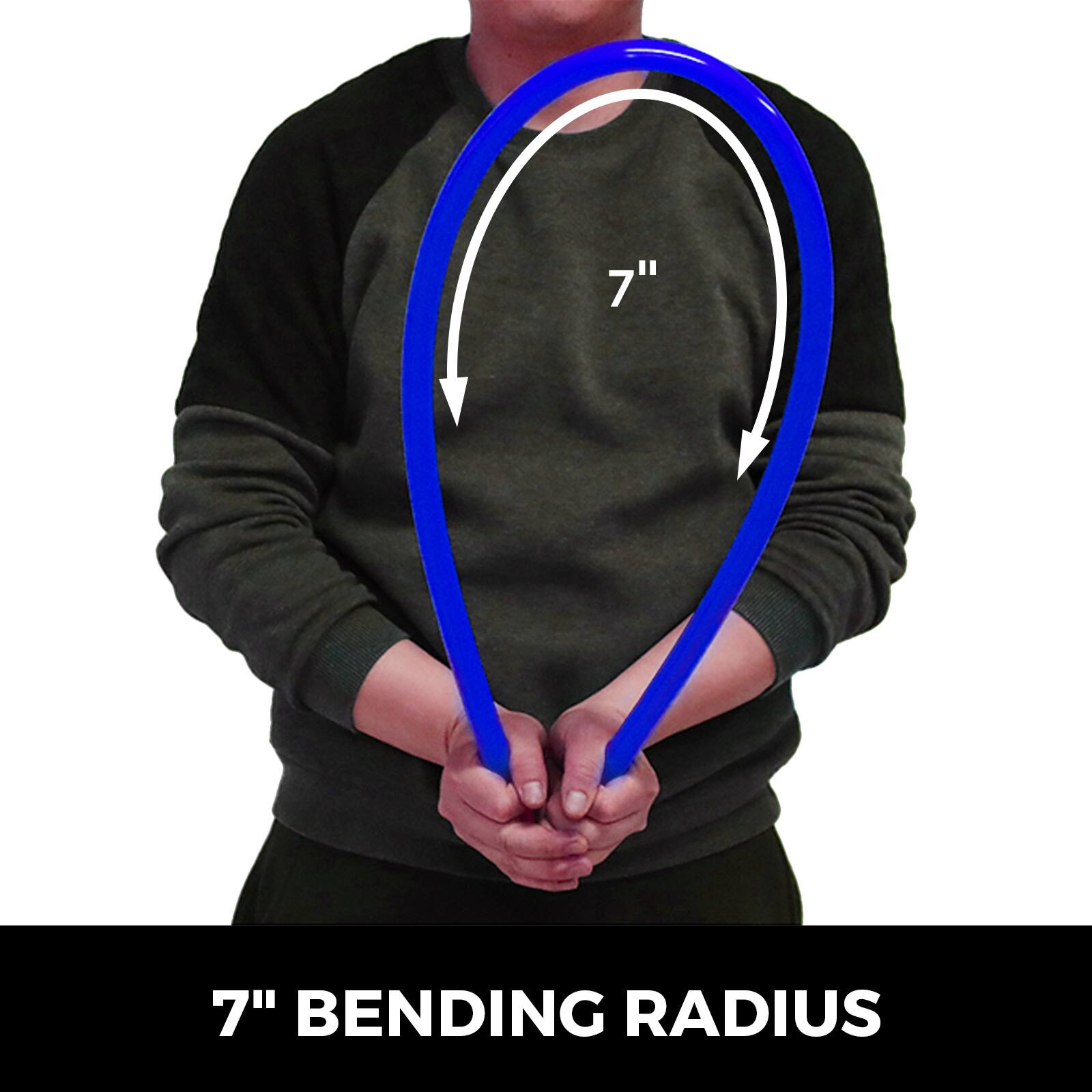 7" BENDING RADIUS