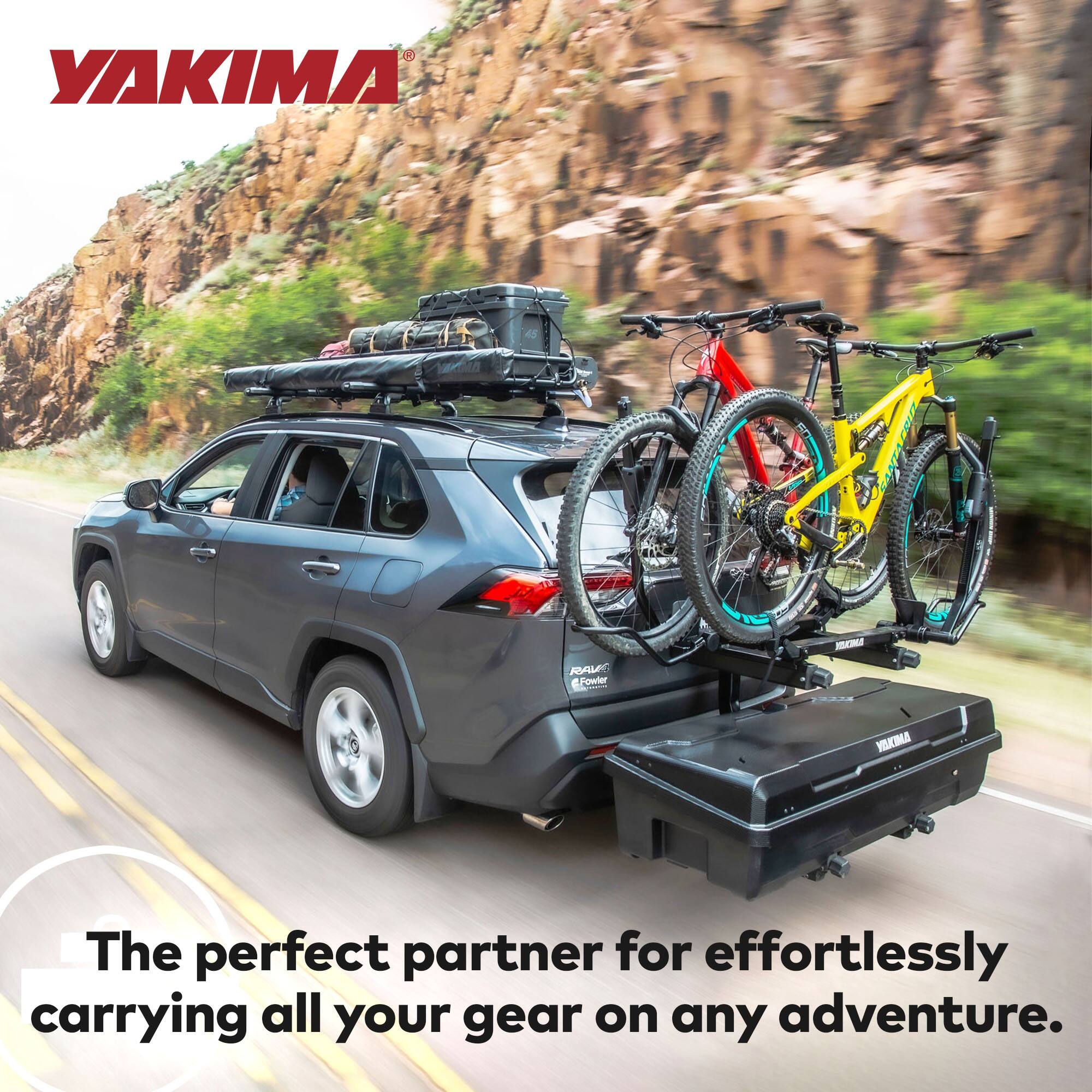 YAKIMA RAL Fowler!  
YAKIMA  
The perfect partner for effortlessly carrying all your gear on any adventure.