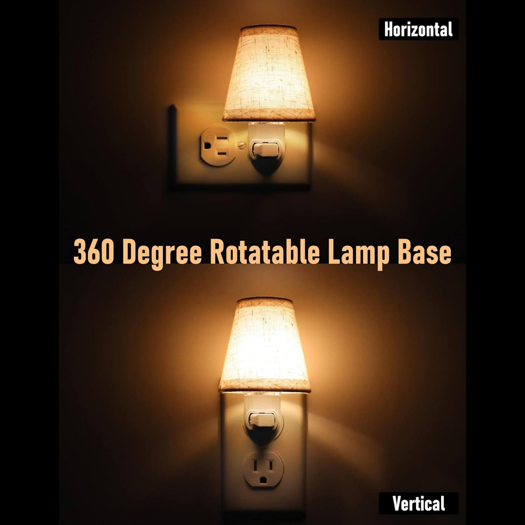 Horizontal 360 Degree Rotatable Lamp Base  
Vertical