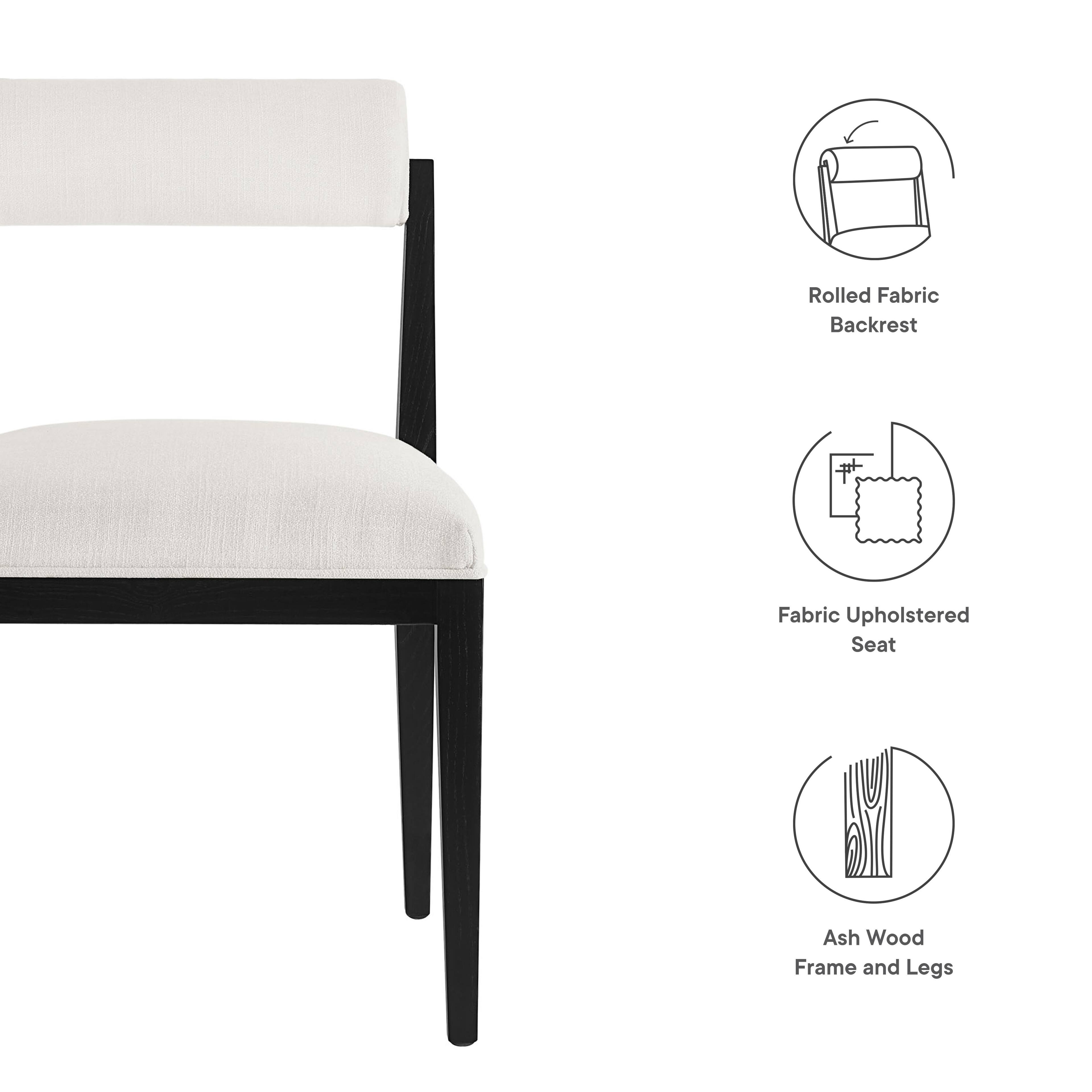 - Rolled Fabric Backrest
- Fabric Upholstered Seat
- Ash Wood Frame and Legs