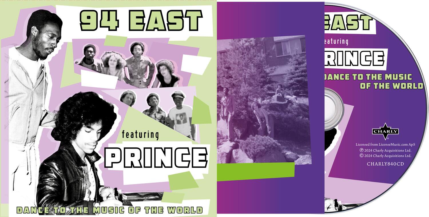 94 EAST  
featuring PRINCE  
DANCE TO THE MUSIC OF THE WORLD  

Licensed from LicenseMusic.com ApS  
© 2024 Charly Acquisitions Ltd.  
© 2024 Charly Acquisitions Ltd.  
CHARLY840CD