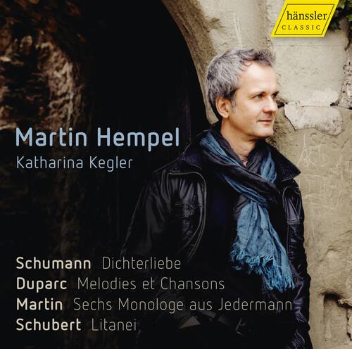 Martin Hempel  
Katharina Kegler  

Schumann  
Dichterliebe  

Duparc  
Melodies et Chansons  

Martin  
Sechs Monologe aus Jedermann  

Schubert  
Litanei