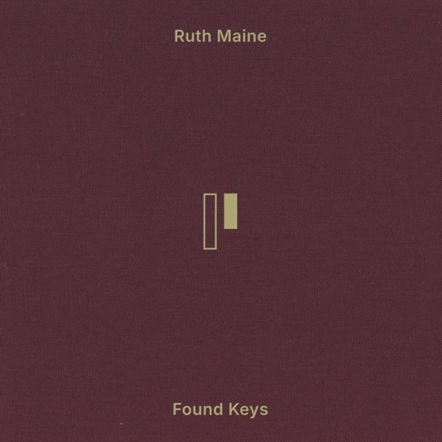 Ruth Maine  
Found Keys