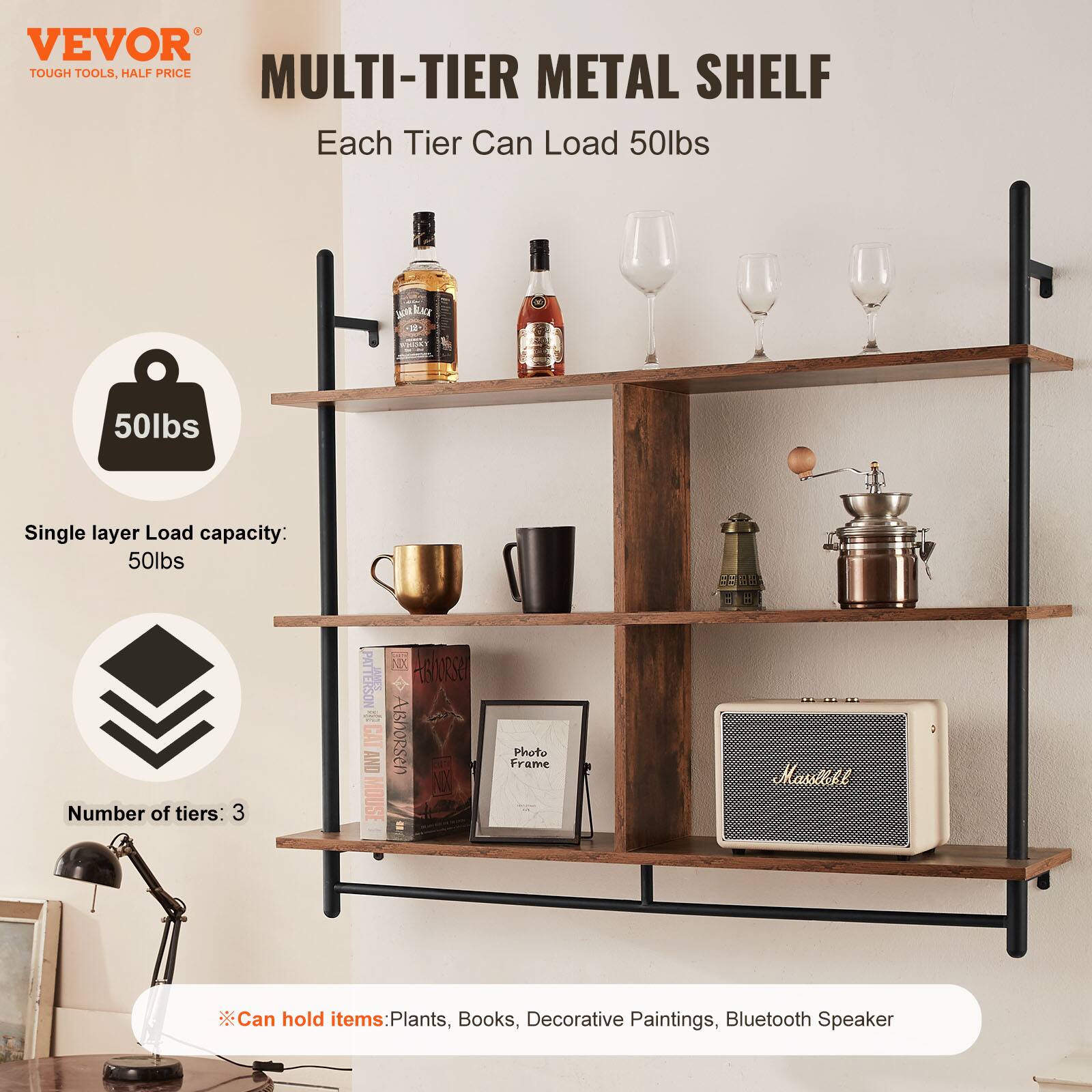 VEVOR  
TOUGH TOOLS, HALF PRICE  

MULTI-TIER METAL SHELF  
Each Tier Can Load 50lbs  

Single layer Load capacity: 50lbs  

Number of tiers: 3  

Can hold items: Plants, Books, Decorative Paintings, Bluetooth Speaker