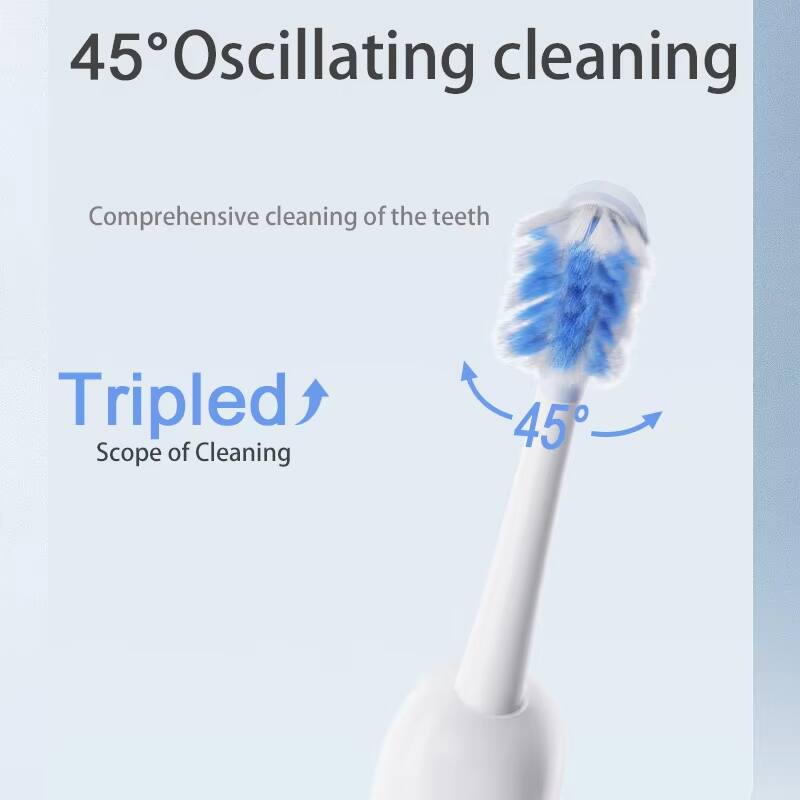 45° Oscillating cleaning  
Comprehensive cleaning of the teeth  
Tripled Scope of Cleaning  
45°