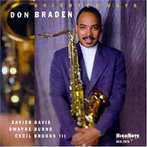 Don Braden - Brighter Days   - COMPACT DISCS [CD] price history on PriceWatchPro