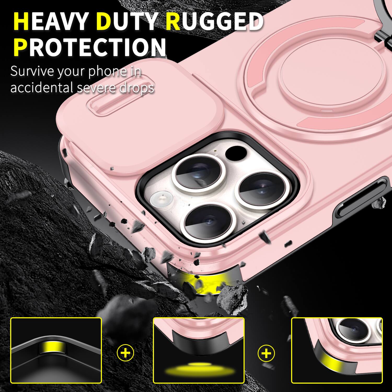 HEAVY DUTY RUGGED PROTECTION  
Survive your phone in accidental severe drops