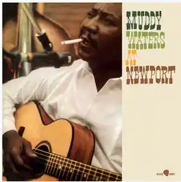 Muddy Waters - Muddy Waters – At Newportt - Limited 180-Gram Vinyl with Bonus Tracks - VINYL LP