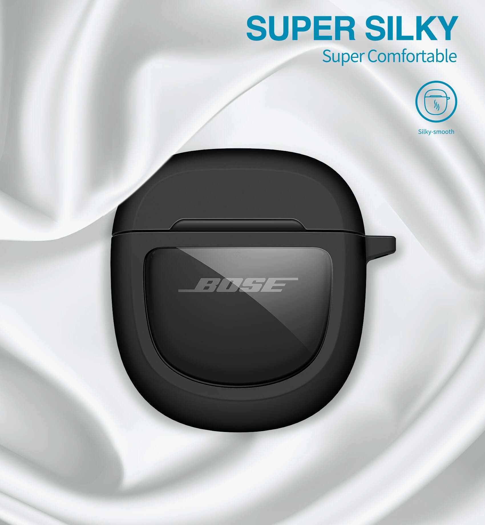 SUPER SILKY  
Super Comfortable  
Silky-smooth  
BOSE