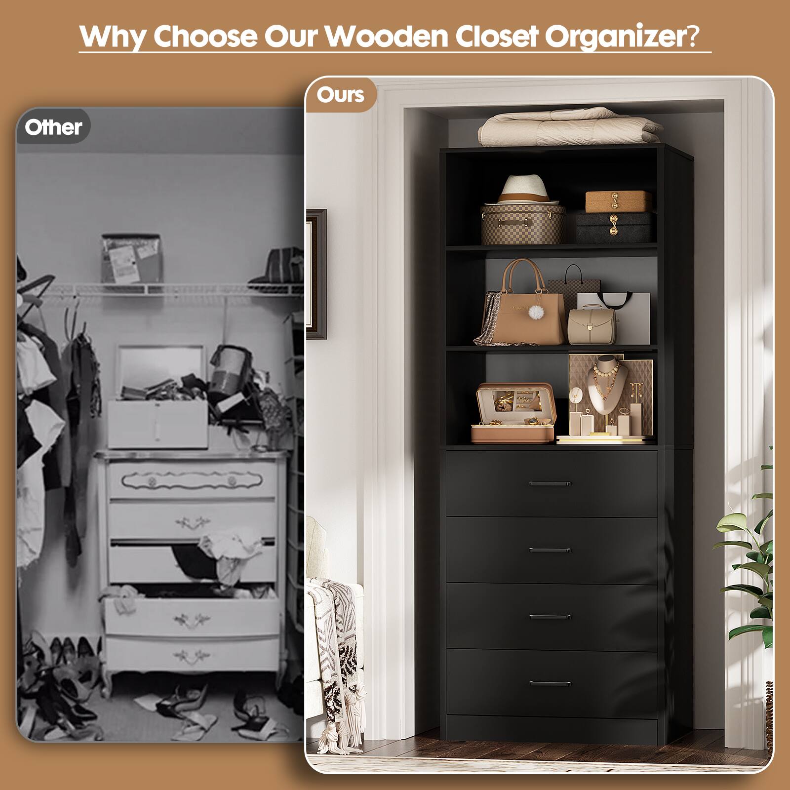 Why Choose Our Wooden Closet Organizer?

Other

Ours