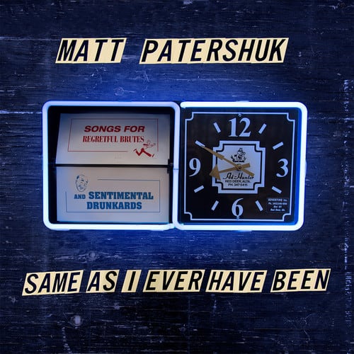 Matt Patershuk - Same As I Ever Have Been   - COMPACT DISCS [CD] price history on PriceWatchPro