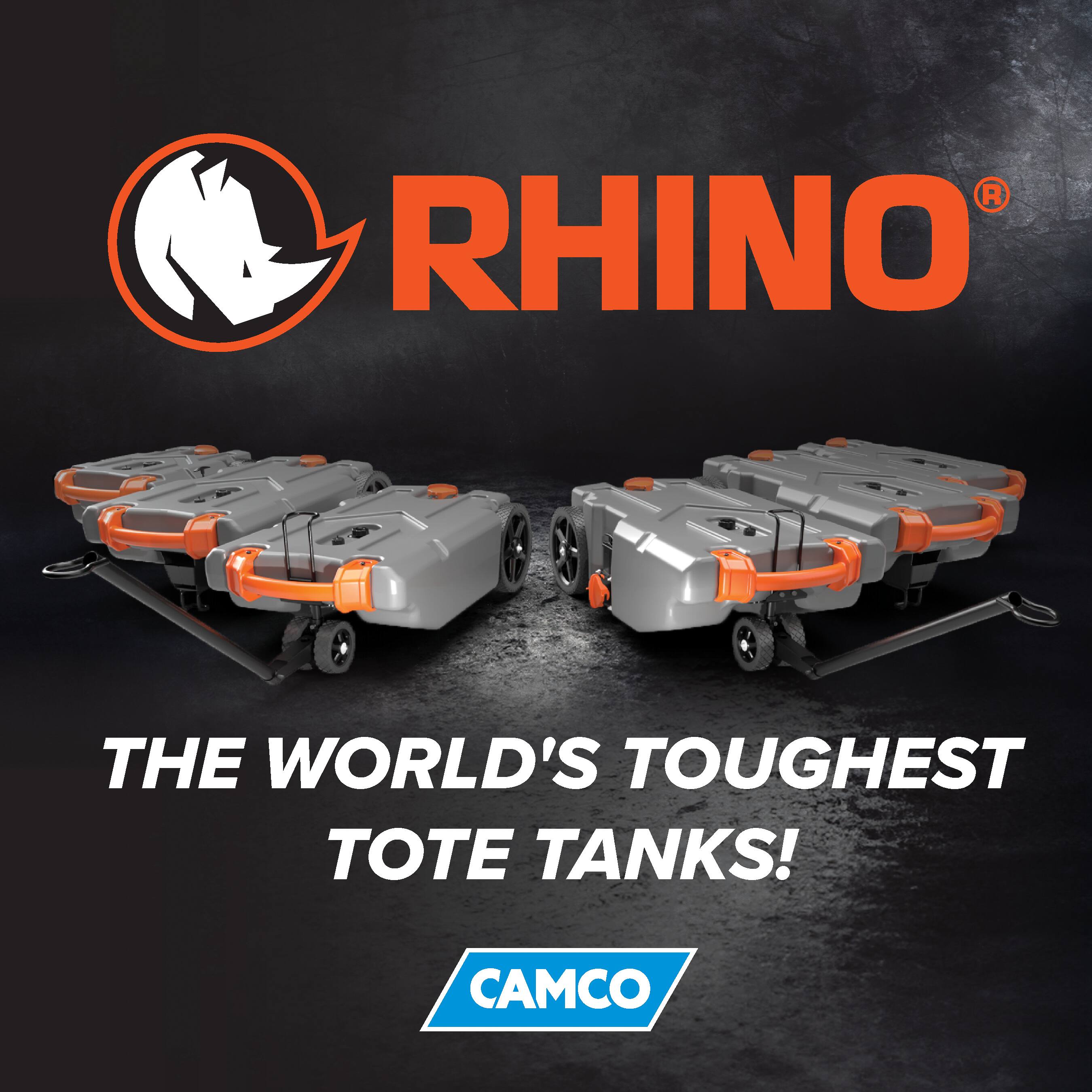 RHINO®  
THE WORLD'S TOUGHEST TOTE TANKS!  
CAMCO