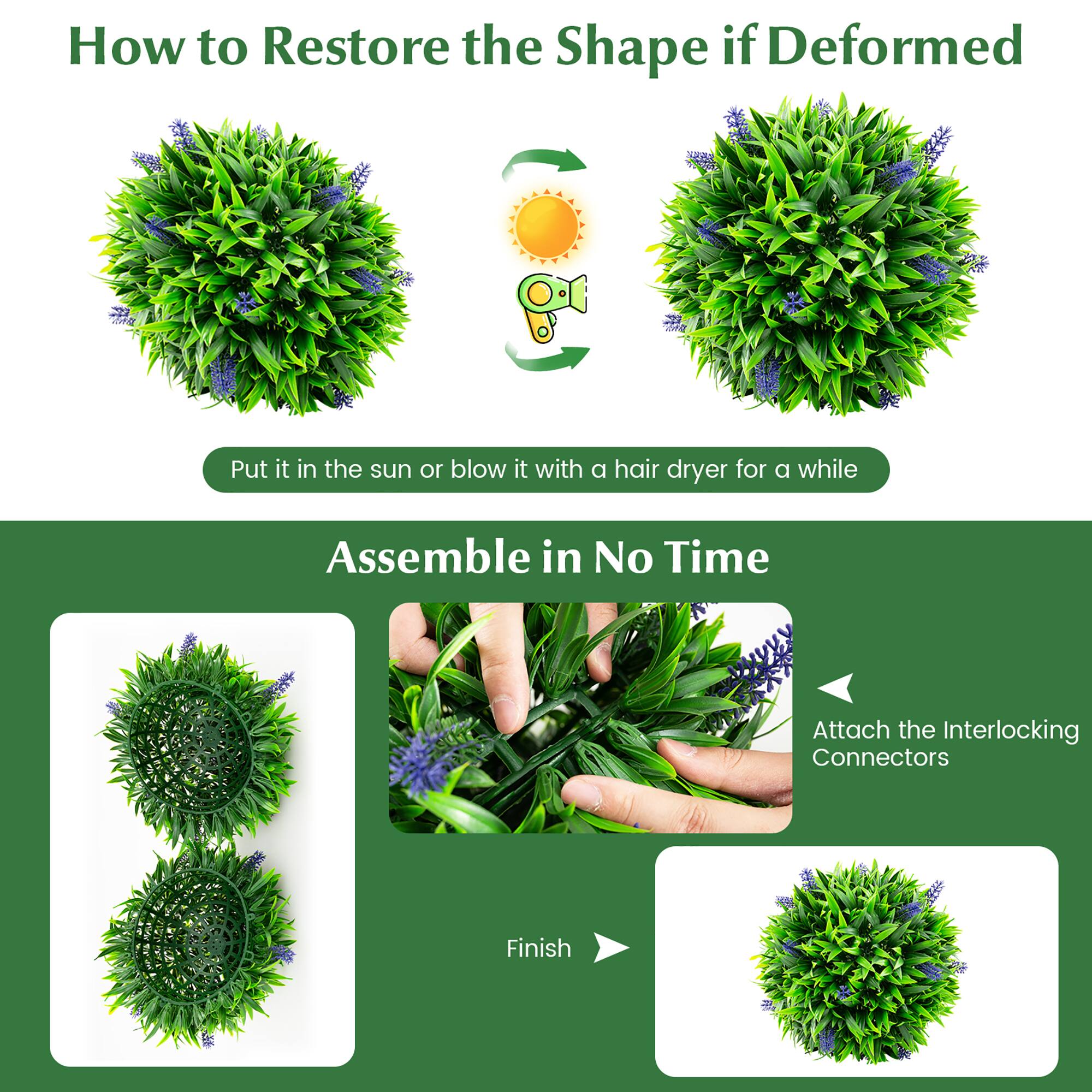 How to Restore the Shape if Deformed

Put it in the sun or blow it with a hair dryer for a while

Assemble in No Time

Attach the Interlocking Connectors

Finish